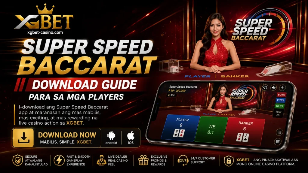 Super Speed Baccarat Download Guide Para sa Mga Players