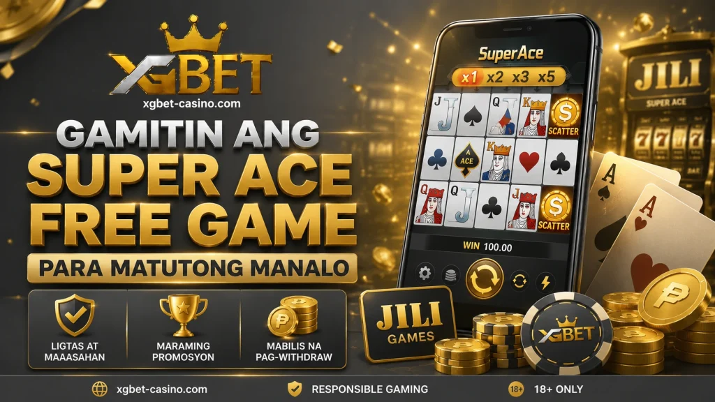 Gamitin Ang Super Ace Free Game Para Matutong Manalo