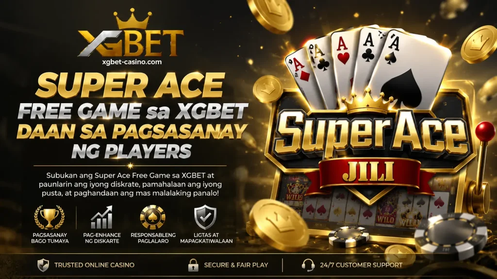 Super Ace Free Game sa XGBET Daan sa Pagsasanay ng Players