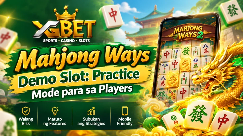 Mahjong Ways Demo Slot: Practice Mode para sa Players